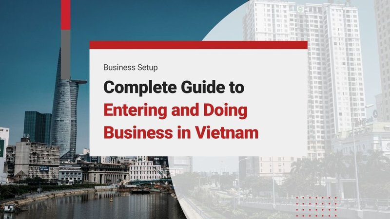 Starting a business in Vietnam as a foreigner