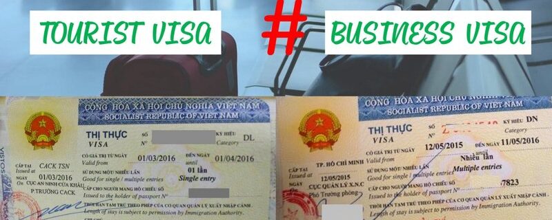 can i work in vietnam on a business visa Differences between Vietnam tourist and business visa