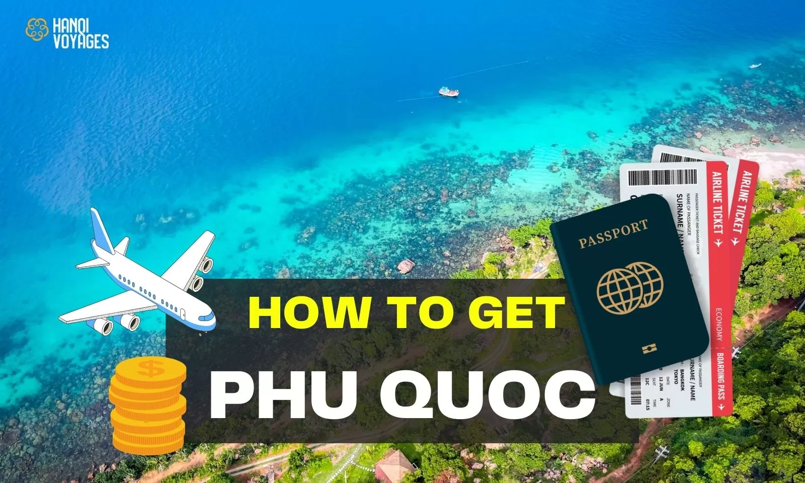 How to Get to Phu Quoc Island Vietnam for Your Dream Escape